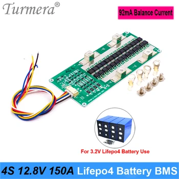 Turmera 12,8 V 4S 150A Lifepo4 BMS 92mA Балансный ток для аккумулятора Lifepo4 3,2 V 100Ah 280Ah 310Ah Солнечной энергетической системы или ИБП