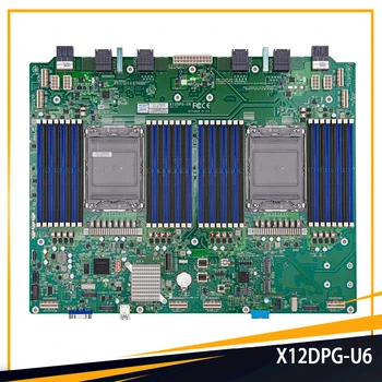 X12DPG-U6 LGA-4189 DDR4-3200 МГц C621A 8XSATA 3 Серверная материнская плата Для Supermicro Высокое Качество Быстрая доставка